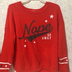 “Nope Go Away” Sweatshirt